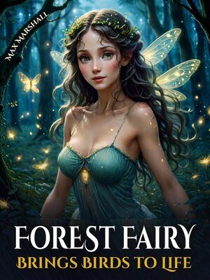 cover image of Forest Fairy Brings Birds to Life